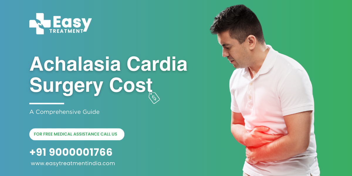 Achalasia Cardia Surgery Cost: A Comprehensive Guide