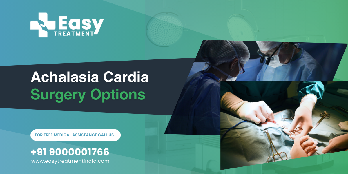 Achalasia Cardia Surgery Options: Procedure And Recovery